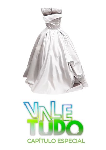 Poster of Vale Tudo - Capítulo Especial