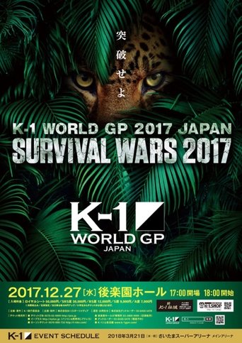 Poster of K-1 WORLD GP 2017: Survival Wars