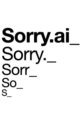 Sorry.AI Poster of Sorry.AI