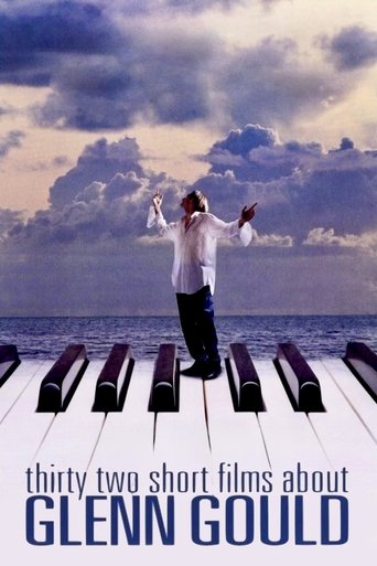 Poster of Thirty Two Short Films About Glenn Gould