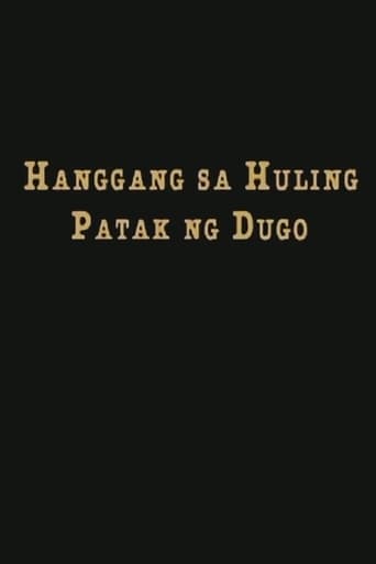 Poster of Hanggang Sa Huling Patak Ng Dugo