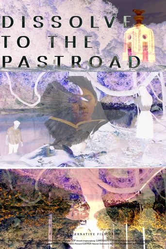 Dissolve to the Pastroad Poster of Dissolve to the Pastroad
