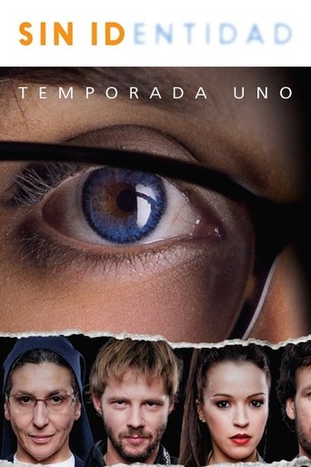 Portrait for Sin identidad - Season 1