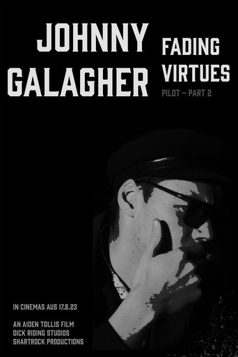 Poster of Johnny Galagher, Fading Virtues - Pilot (Part 2)