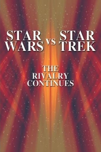 Poster of Star Wars vs. Star Trek: The Rivalry Continues