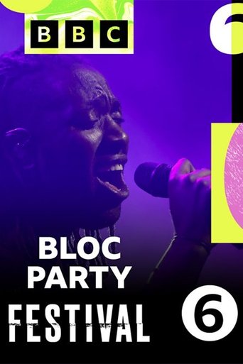 Poster of Bloc Party - BBC Radio 6 Music Festival