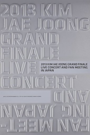 Poster of 2013 KIM JAE JOONG GRAND FINALE LIVE CONCERT AND FAN MEETING IN JAPAN
