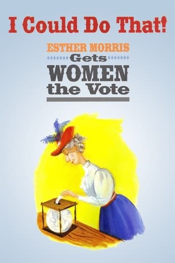 Poster of I Could Do That! Esther Morris Gets Women the Vote