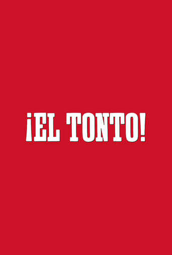 Poster of ¡El Tonto!