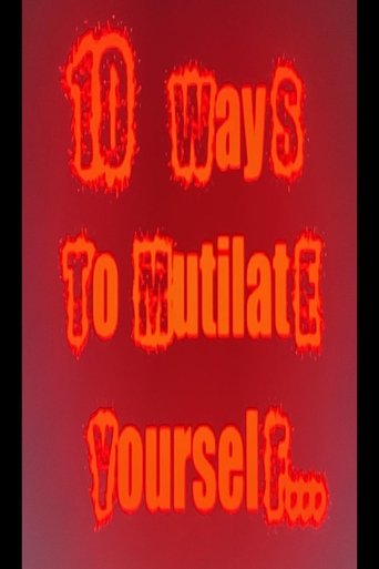 10 Ways to mutilate yourself Poster of 10 Ways to mutilate yourself