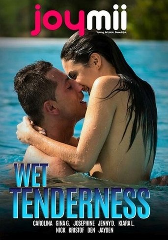 Wet Tenderness Poster of Wet Tenderness