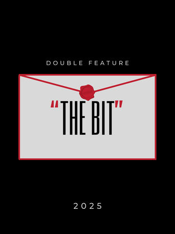 "The Bit" Poster of "The Bit"