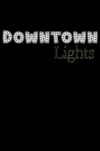 Downtown Lights Poster of Downtown Lights