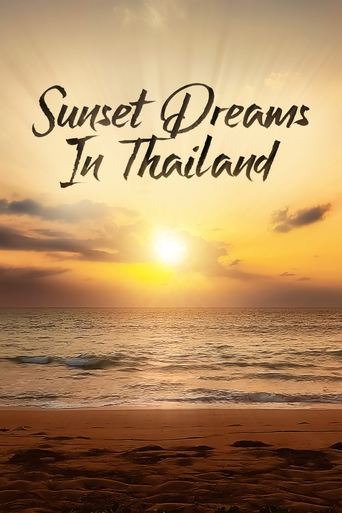 Sunset Dreams in Thailand Poster of Sunset Dreams in Thailand