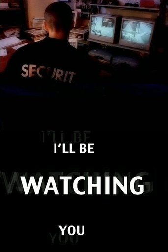 I'll Be Watching You Poster of I'll Be Watching You