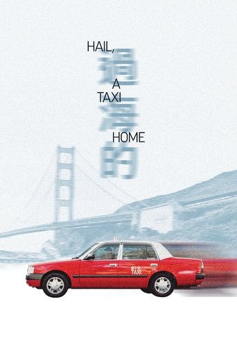 Hail, A Taxi Home Poster of Hail, A Taxi Home
