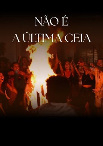 Não é a Última Ceia Poster of Não é a Última Ceia