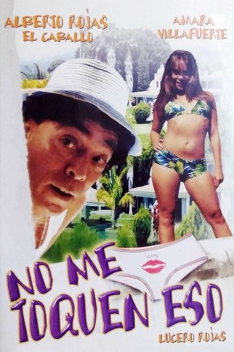 Poster of No me toquen eso