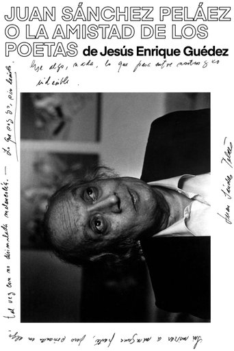 Poster of Juan Sánchez Peláez o la amistad de los poetas