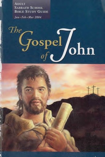 Portrait for Sabbath School Study Hour - The Gospel Of John - 1st Quarter 2004