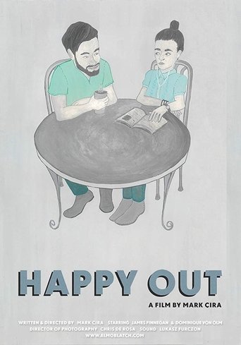 Happy Out Poster of Happy Out