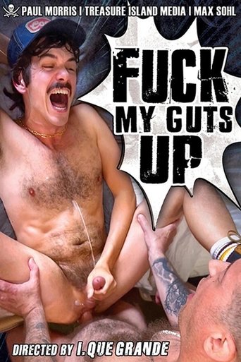 Fuck My Guts Up Poster of Fuck My Guts Up