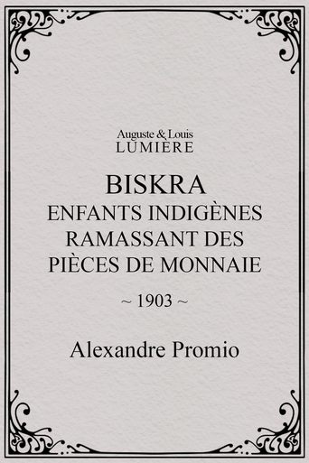 Poster of Biskra : enfants indigènes ramassant des pièces de monnaie