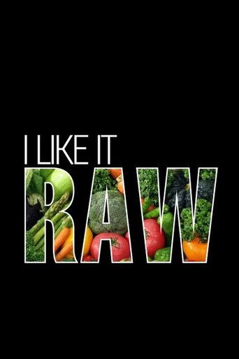 Poster of I Like It Raw