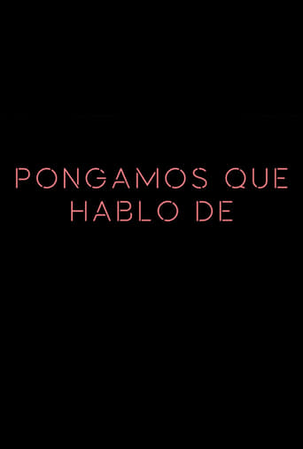 Poster of Pongamos que hablo de