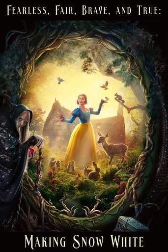Poster of Fearless, Fair, Brave, and True: Making Snow White