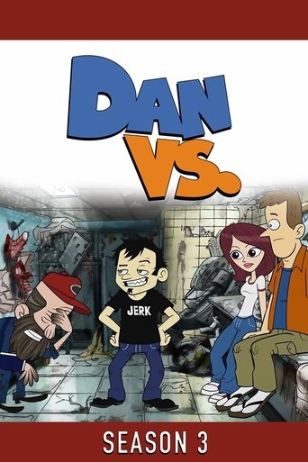 Portrait for Dan Vs. - Season 3