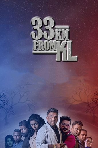 33km From KL Poster of 33km From KL