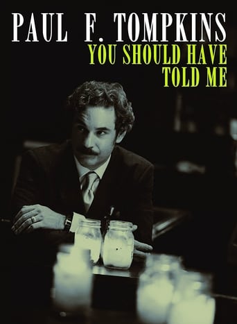 Poster of Paul F. Tompkins: You Should Have Told Me