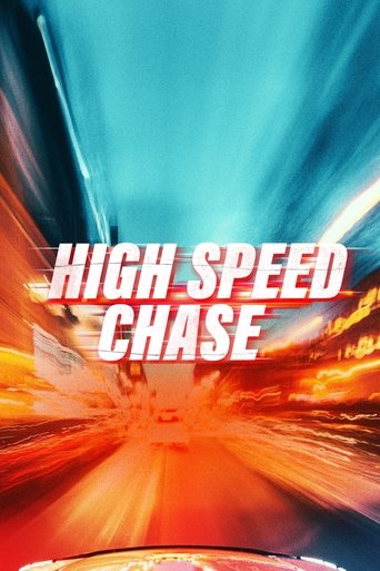 High Speed Chase Poster of High Speed Chase