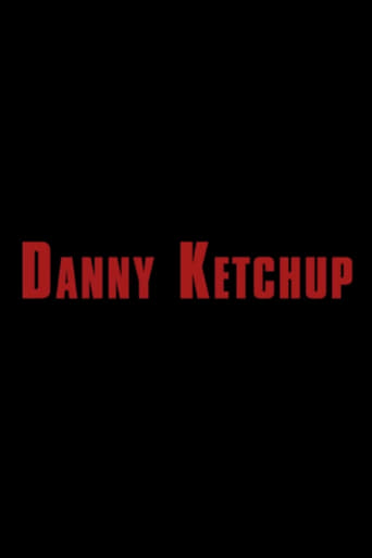 Poster of Danny Ketchup