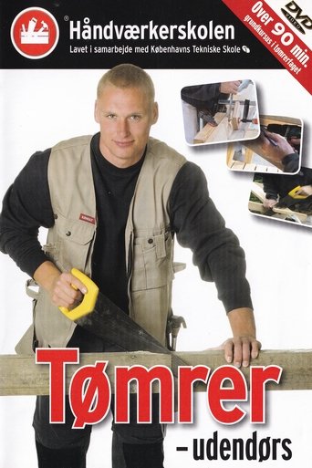 Poster of Håndværkerskolen: Tømrer - Udendørs