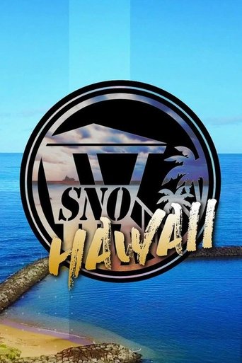 SNO Hawaii Poster of SNO Hawaii