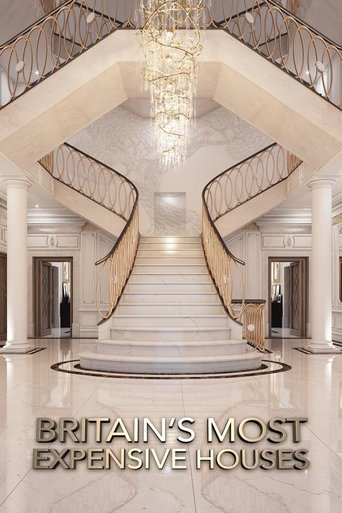 Portrait for Britain’s Most Expensive Houses - Season 1