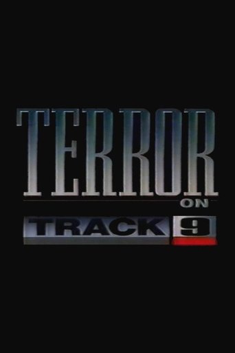 Terror on Track 9 Poster of Terror on Track 9