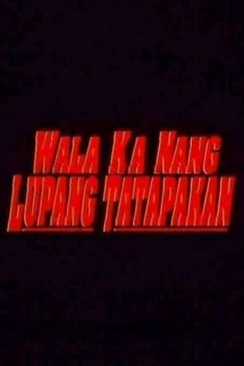 Poster of Wala Ka Nang Lupang Tatapakan