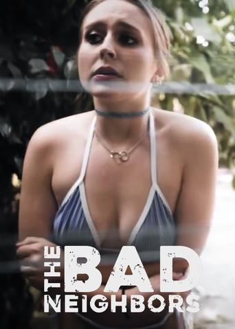 The Bad Neighbors Poster of The Bad Neighbors