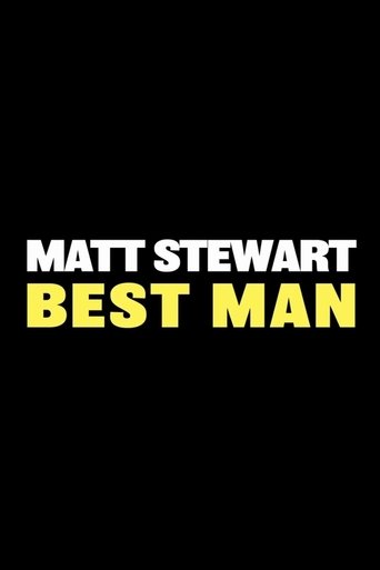 Matt Stewart: Best Man Poster of Matt Stewart: Best Man