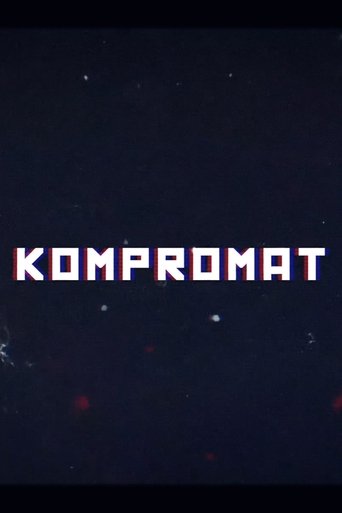 Poster of Kompromat: A John Sweeney Film