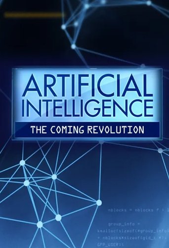 Poster of Artificial Intelligence The Coming Revolution