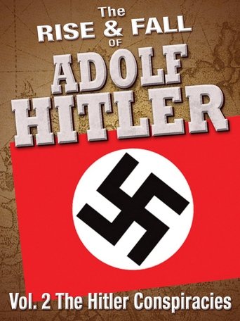 The Hitler Conspiracies Poster of The Hitler Conspiracies