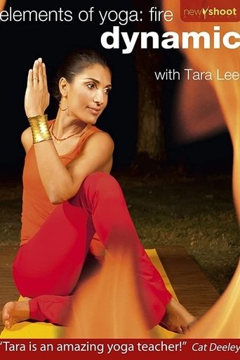 Poster of elements of yoga: fire (dynamic) with Tara Lee - Practice 1