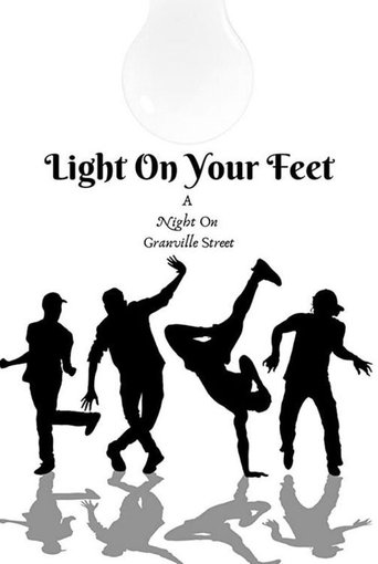 Poster of Light on Your Feet - A Night on Granville Street