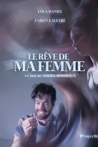Poster of Le Rêve de ma Femme