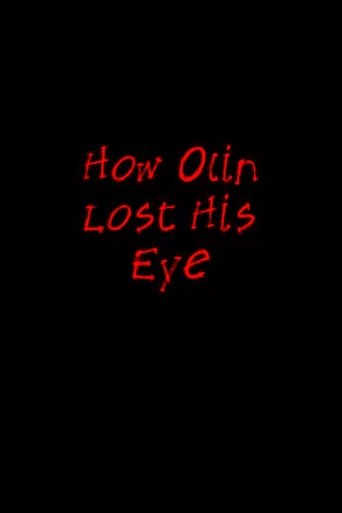 Poster of How Olin Lost His Eye