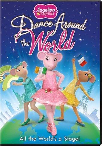 Poster of Angelina Ballerina: Dance Around the World